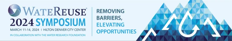 Early Bird Registration Opens for 2024 WateReuse Symposium